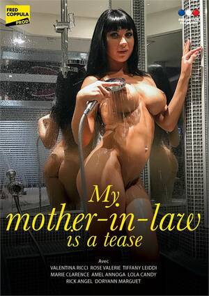 Mother In Law Sexually Teasing - My Mother-In-Law is a Tease (2020) | Fred Coppula Prod (French) | Adult DVD  Empire