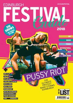 Chelsea Clinton Fucking - Edinburgh Festival Guide 2018 by List Publishing Ltd - Issuu