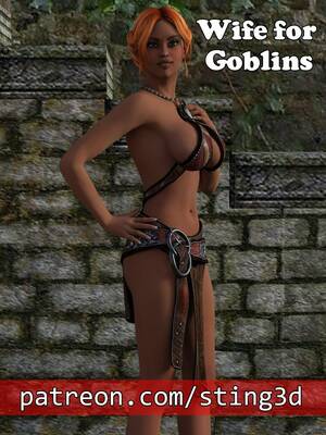 Goblin 3d Porn Comics - Sting3D- Wife for Goblins free Porn Comic | HD Porn Comics