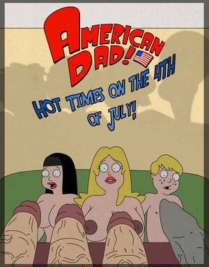 American Dad Hayley Porn Comics Bbc - American Dad! Hot Times On The 4Th Of July! Grigori - Comics Army