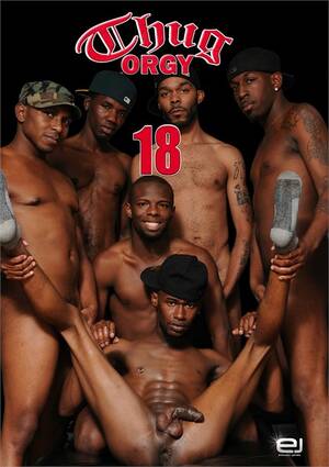 black thug orgy videos - Gay Porn Videos, DVDs & Sex Toys @ Gay DVD Empire