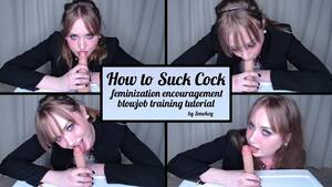 feminization cock sucking - How to Suck Cock: feminization transformation blowjob training tutorial -  Dallara Live | Clips4sale