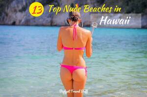 hawaii naturist beach sex - 13 Top Nude Beaches In Hawaii: The Best For Any Age