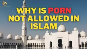 Forbidden Pornography - 10 Reasons Watching Porn In Islam Is Haram & A Major Sin