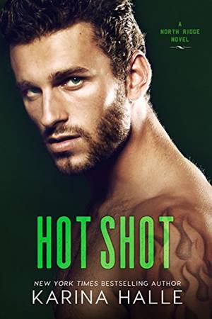 Amazon Women Beating Men Porn - Hot Shot (North Ridge Book 3) by [Halle, Karina]