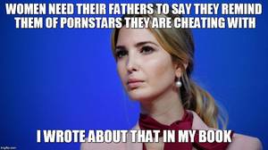Cheating Meme Porn Sex - Ivanka reacts to father comparing her to porn star he had sex with