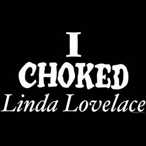 Choking Boy Porn - Amazon.com: ShirtInvaders Joe Dirt - I Choked Lind Lovelace - Funny Retro  Porn T-Shirt: Clothing