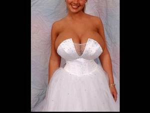 huge wedding boobs - Huge Breasts In A Wedding Dress/ Bisexuality And Love