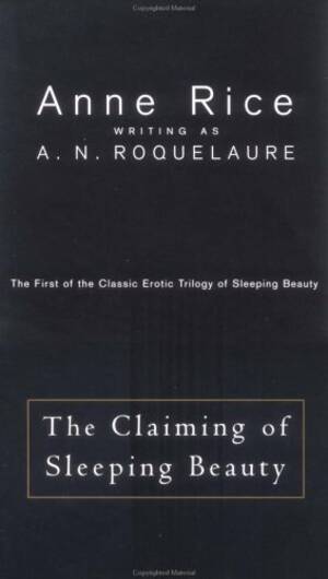 Black Forced Bi Anal Gif - The Claiming of Sleeping Beauty by A.N. Roquelaure | Goodreads