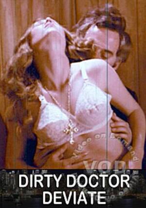 Doctor Sex 1960s - Dirty Doctor Deviate (1970) by After Hours Cinema (Adult) - HotMovies