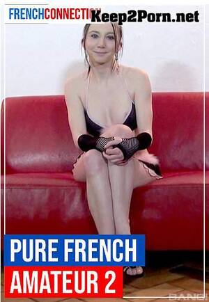 french amateur fist - Keep2Porn - French Connection - Pure French Amateur 2 (Split Scenes) (2020)  WEB-DL 540p