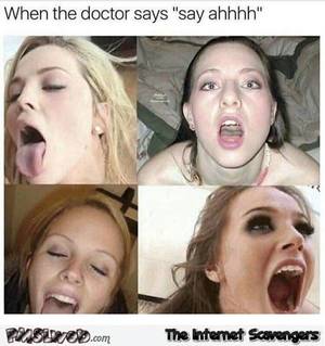 Hilarious Porn Memes - When the doctor asks you to say ahhh funny porn meme