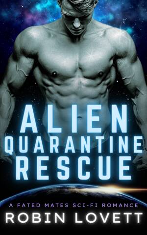 forced alien sex - Alien Quarantine Rescue (Alien Quarantine Rescue, #1) by Robin Lovett |  Goodreads