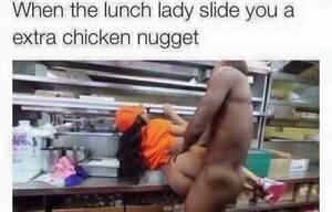 Lunch Ladies Porn - We all had that lunch lady. : r/NSFWFunny
