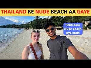 cfnm beach babes - Nude Beach of Thailand - YouTube
