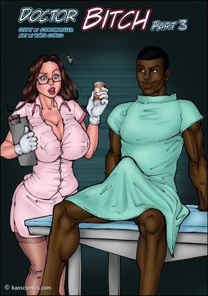 Married Bitch Comic Porn - Doctor Bitch Part 3 - Kaos Interracial - Porn Cartoon Comics