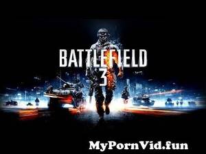 Battlefield 3 Porn - Battlefield 3 - Game Movie from bf 3 Watch Video - MyPornVid.fun