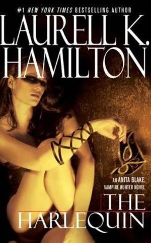 erotic anita blake - The Harlequin by Laurell K. Hamilton | Goodreads