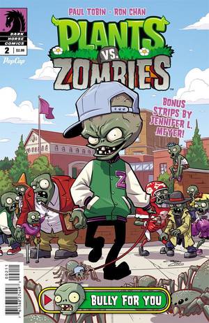 Cartoon Zombie Porn Comic - PLANTS VS. ZOMBIES: BULLY FOR YOU #2. Dark Horse Comics. written