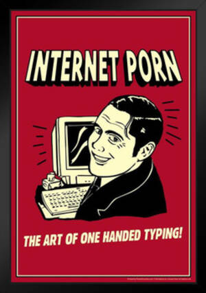 Funny Porn Humor Posters - Internet Porn The Art of One Handed Typing! Retro Humor Black Wood Framed  Poster 14x20 - Poster Foundry