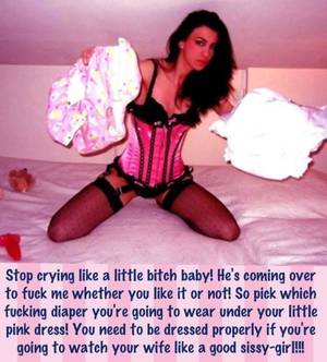 Fuck Me Sissy Captions - A Sissy Husbands Fantasies : Photo