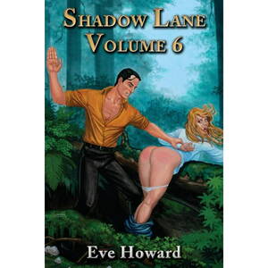 free forced sex woodshed spanking - Shadow Lane Volume 6: Put to the Blush, a Novel of Spanking, Sex and Love  (Edition 2) (Paperback) - Walmart.com