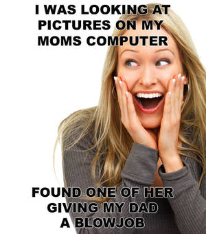 Daddy Porn Memes - Surprise Porn Meme...this didn't happen, I don't