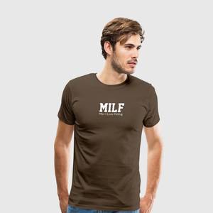 English Fisherman Porn - Milf Man I Love Fishing Funny Porn Fisherman cool - Men's Premium T-Shirt