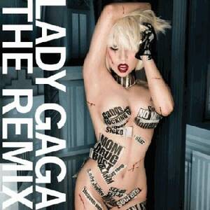 lady gaga - Lady Gaga - The Remix (album review ) | Sputnikmusic