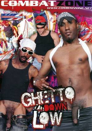 Ghetto Men Porn - Ghetto Down Low | Combat Zone Gay Porn Movies @ Gay DVD Empire