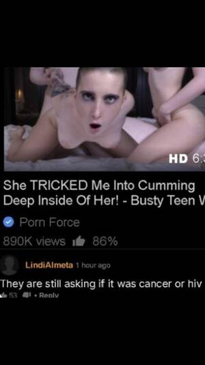 Naive Tricked Porn Caption - Cancer or hiv :) : r/PornhubComments
