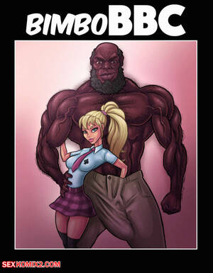 Hot Interracial Porn Comics - âœ…ï¸ Porn comic Interracial games. BimboBBC. Sex comic selection of art | Porn  comics in English for adults only | sexkomix2.com