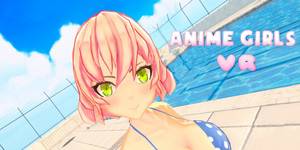 Anime Porn Blog - AnimeGirlsVR - A New VR Game with Cute Anime Girls animegirlsvr vr porn blog  virtual reality