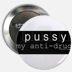 Buttons Mom Porn - Anti-drug Pussy Black Button