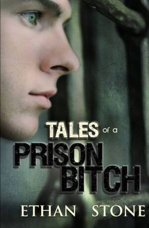 force the bitch - Tales of a Prison Bitch: Stone, Ethan: 9780998501246: Amazon.com: Books