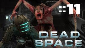 Horror Dead Space Porn - Dead Space Episode 11 || Tentacle porn