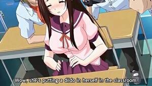 anime hentai dildo sex - Taking a Dildo in Class