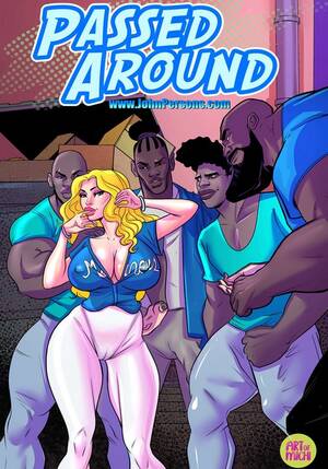 interracial wife passed around - Passed Around- JohnPersons - Porn Cartoon Comics