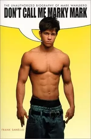 Mark Wahlberg Gay Porn - Don't Call Me Marky Mark Wahlberg Biografia Sex Gay Porn | MercadoLibre