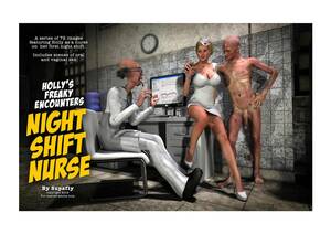 3d Porn Nurse Scenes - Holly's Freaky Encounters- Night Shift Nurse - Porn Cartoon Comics