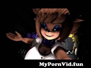 Anime F Naf Toy Freddy Sfm Porn - Five Nights in Anime 3D | Fredina likes you | SFM from fnaf futa92 Watch  Video - MyPornVid.fun