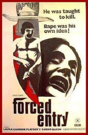 Forced Sex Porn Movies - Forced Entry (1973 film) - Wikipedia