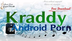 Android Porn Music - Kraddy - Android Porn | Electronic | Music without copyright | MÃºsica sin  copyright