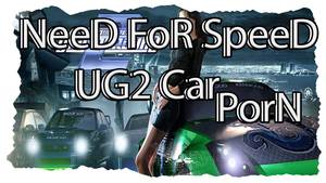 Nfs Carbon Porn - Need for Speed Under Ground 2 Back to the Roots Tuning [PorN]