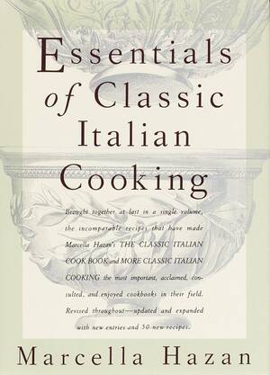 Italian Classic Porn Doctor - Essentials of Classic Italian Cooking: Marcella Hazan: 8601400409169:  Amazon.com: Books