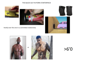 Black Porn Meme - Black guy in porn Starterpack : r/starterpacks